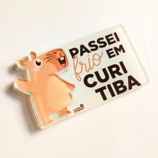 Ímã Passei Frio em Curitiba